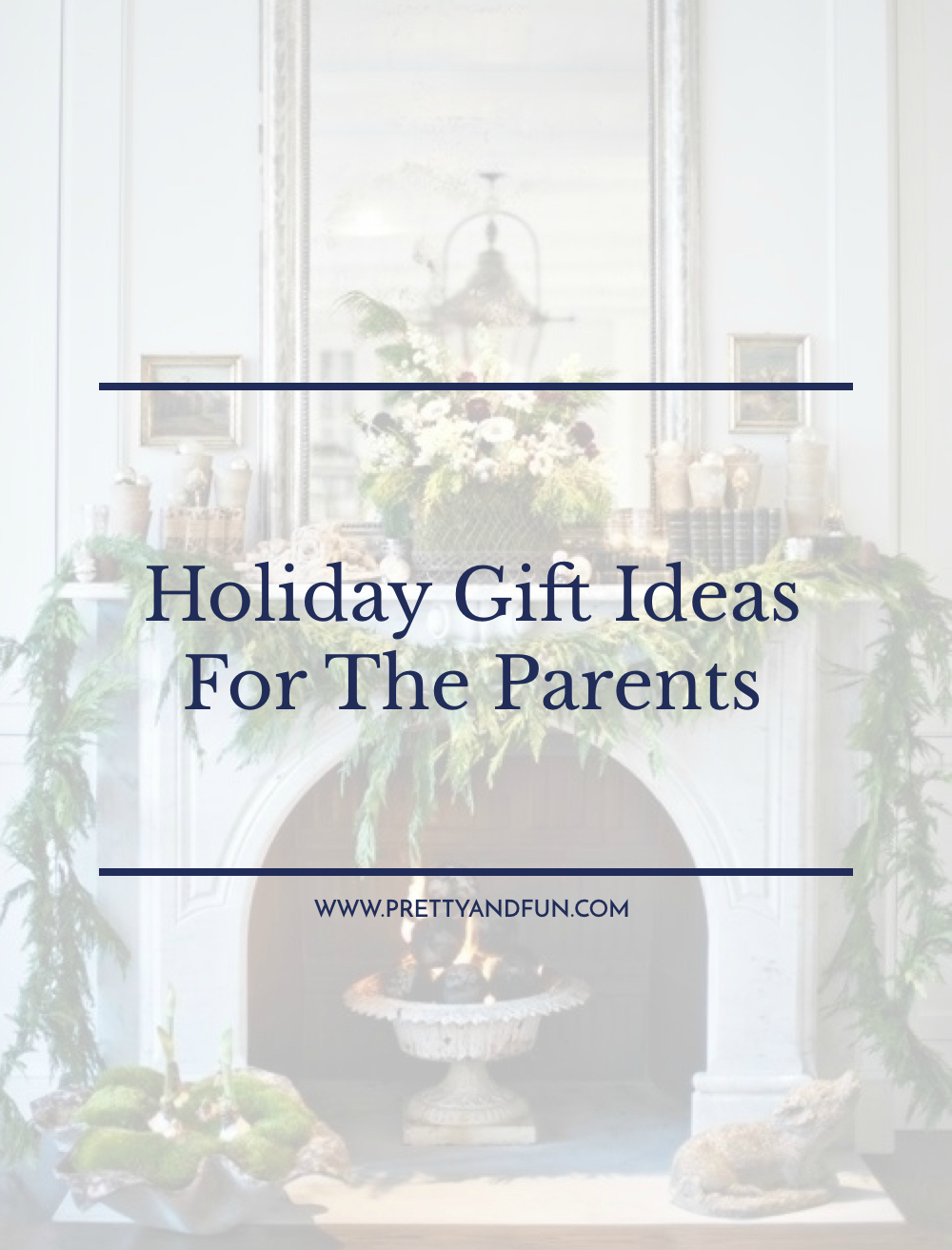 The Best Holiday Gift Ideas for Parents.